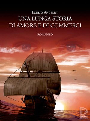 cover image of Una lunga storia di amore e di commerci